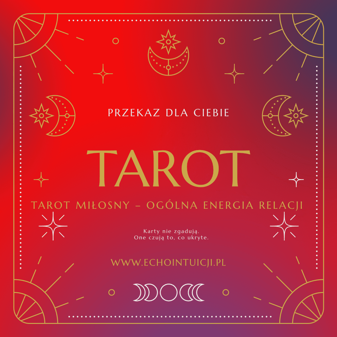 Tarot miłosny – ogólna energia relacji