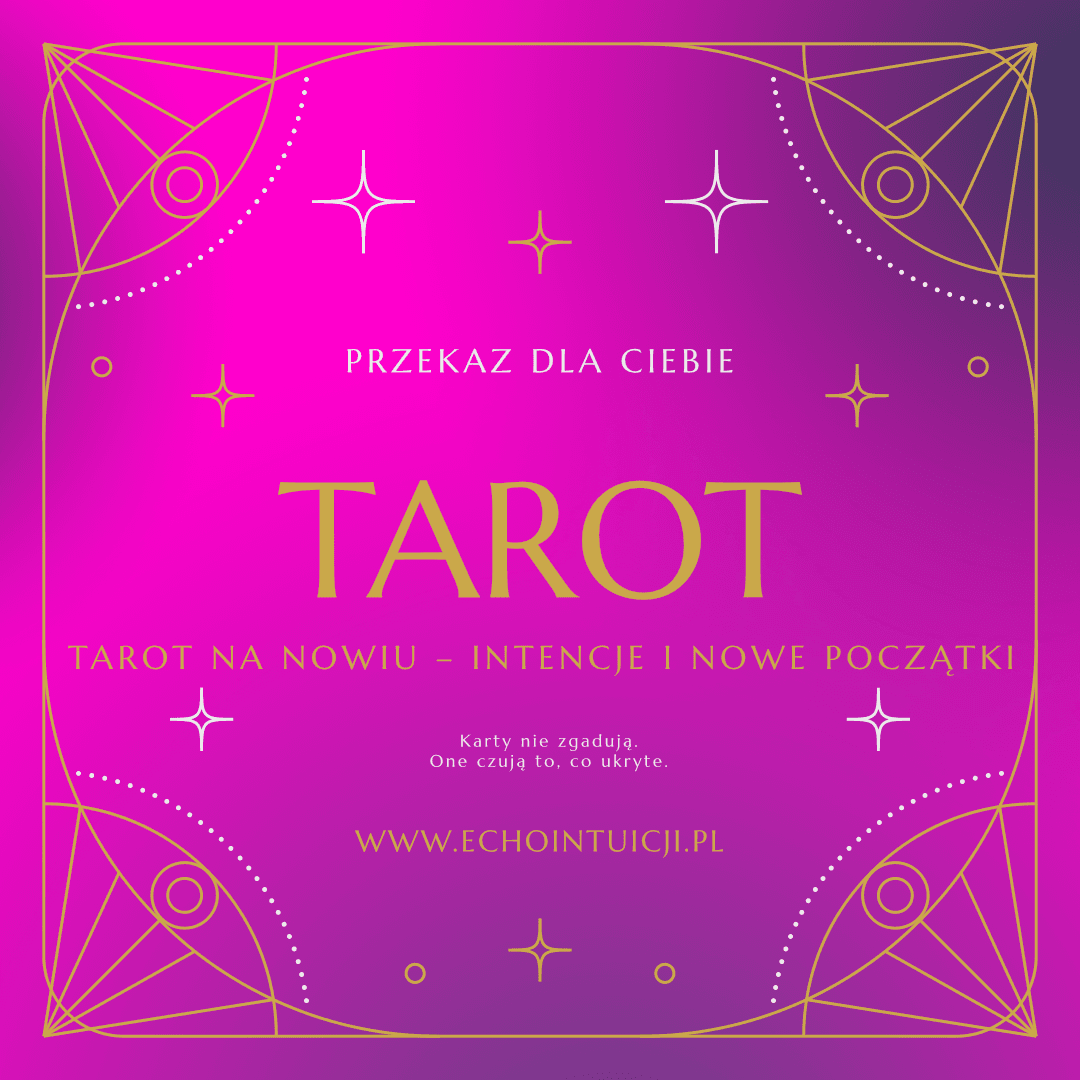Tarot na nowiu – intencje i nowe początki