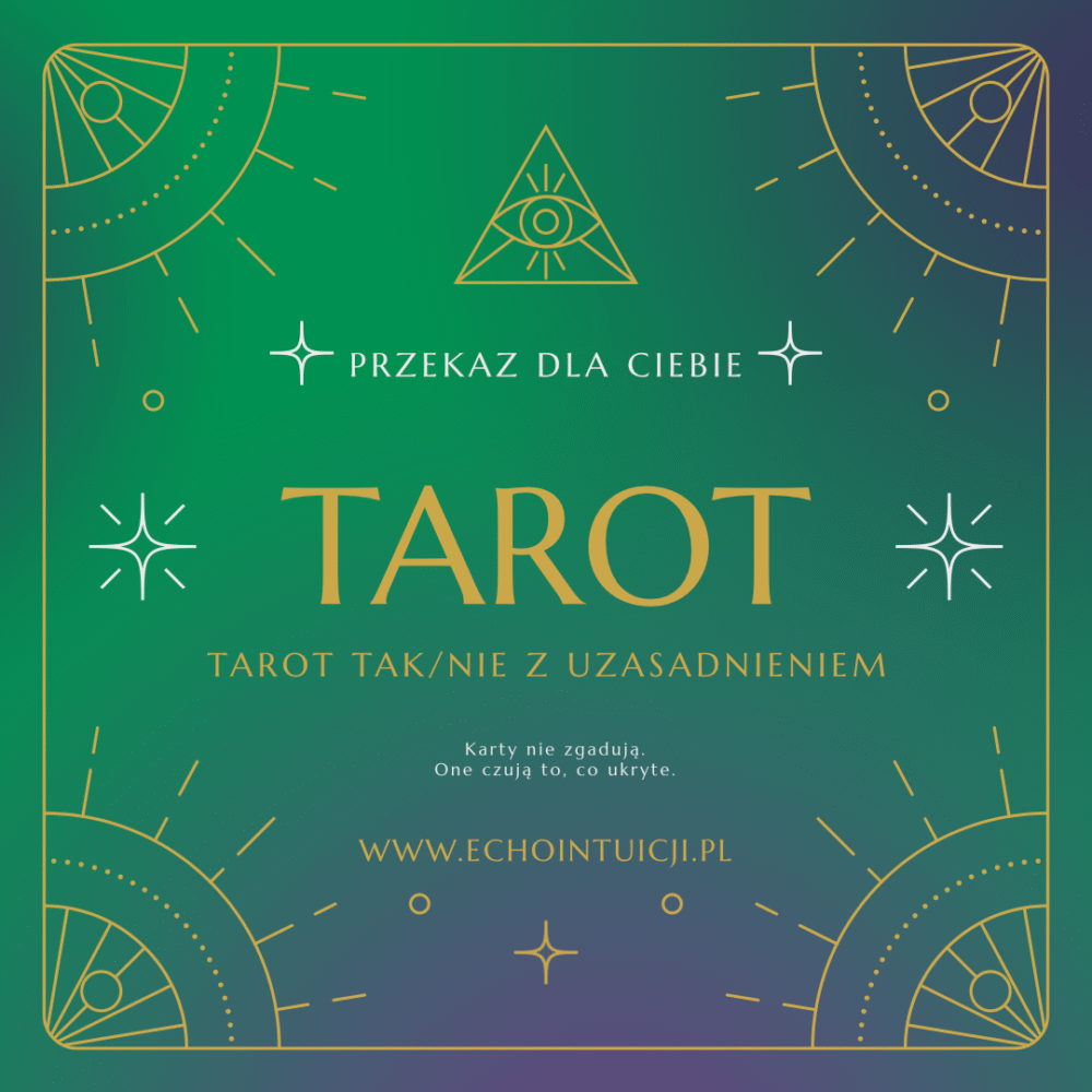 Tarot tak/nie z uzasadnieniem