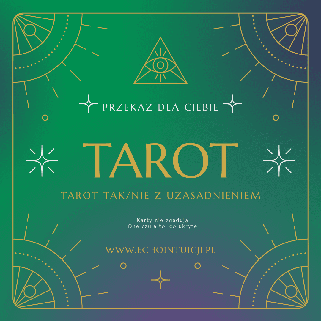 Tarot tak/nie z uzasadnieniem